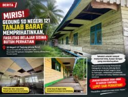Miris! Gedung SD Negeri 121 Tanjab Barat Memprihatinkan, Fasilitas Belajar Siswa Butuh Perhatian